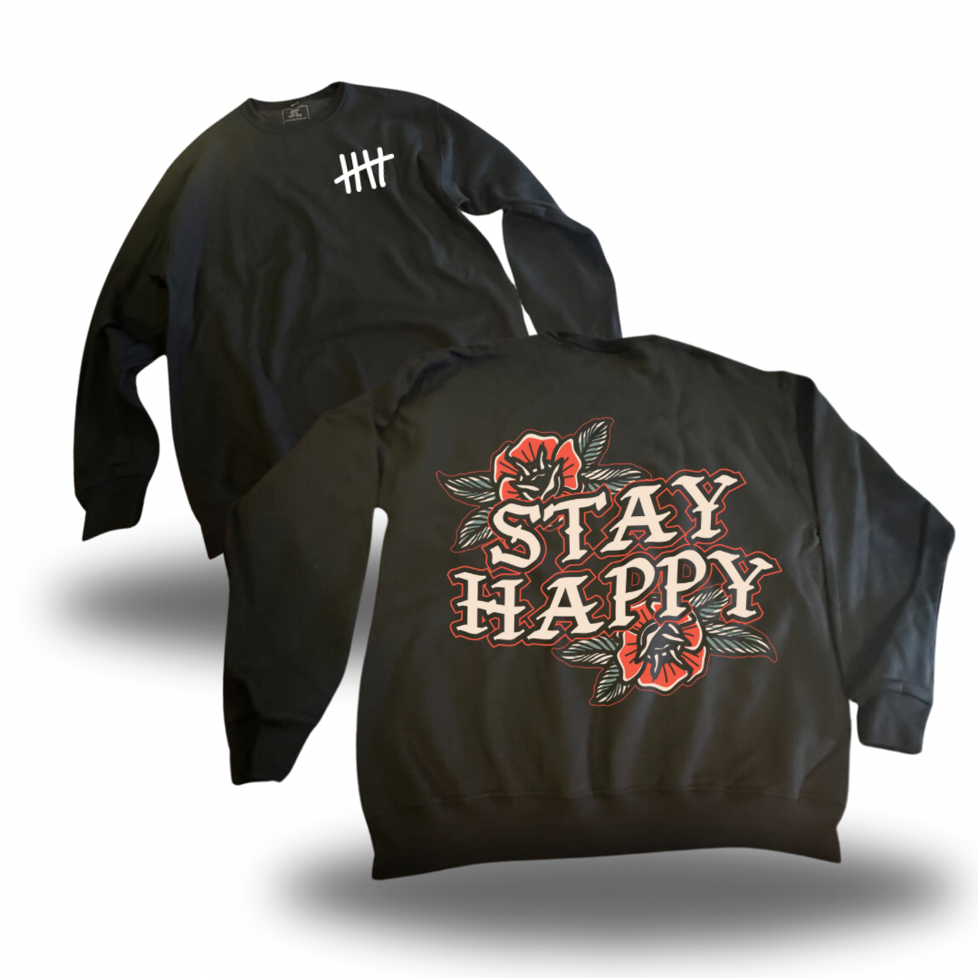 Stay Happy Flower Text Crewneck sweater