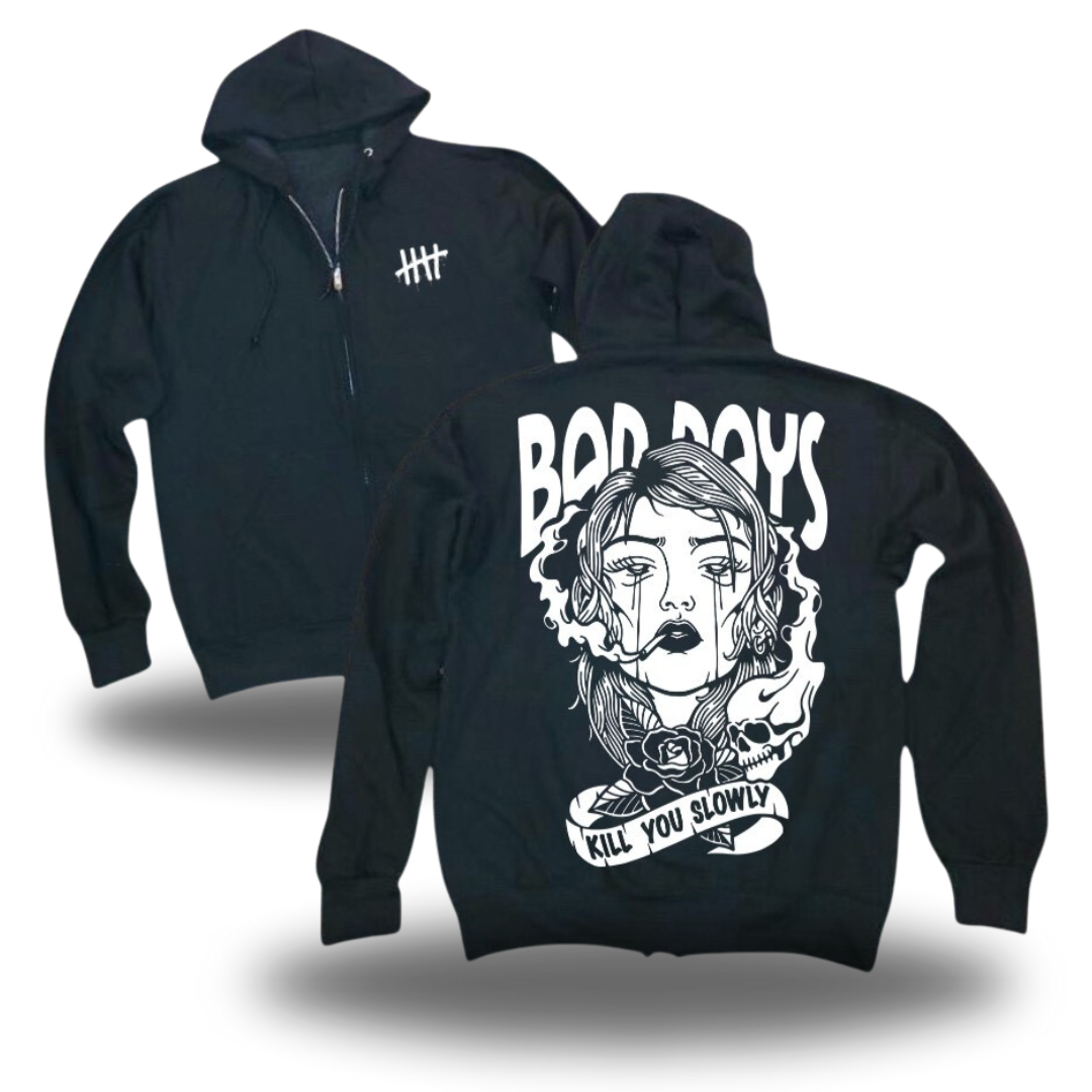 Bad Days ZIPUP Hoodie