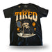 Always Tired 2.0
