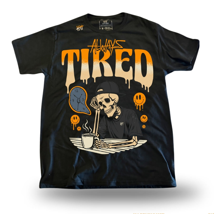 Always Tired 2.0 graphic T-shirt by HappyHouse Apparel
