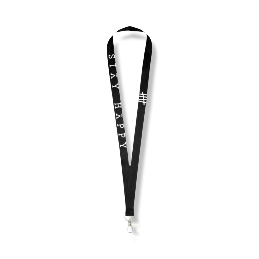 Stay Happy lanyard by HappyHouse Apparel