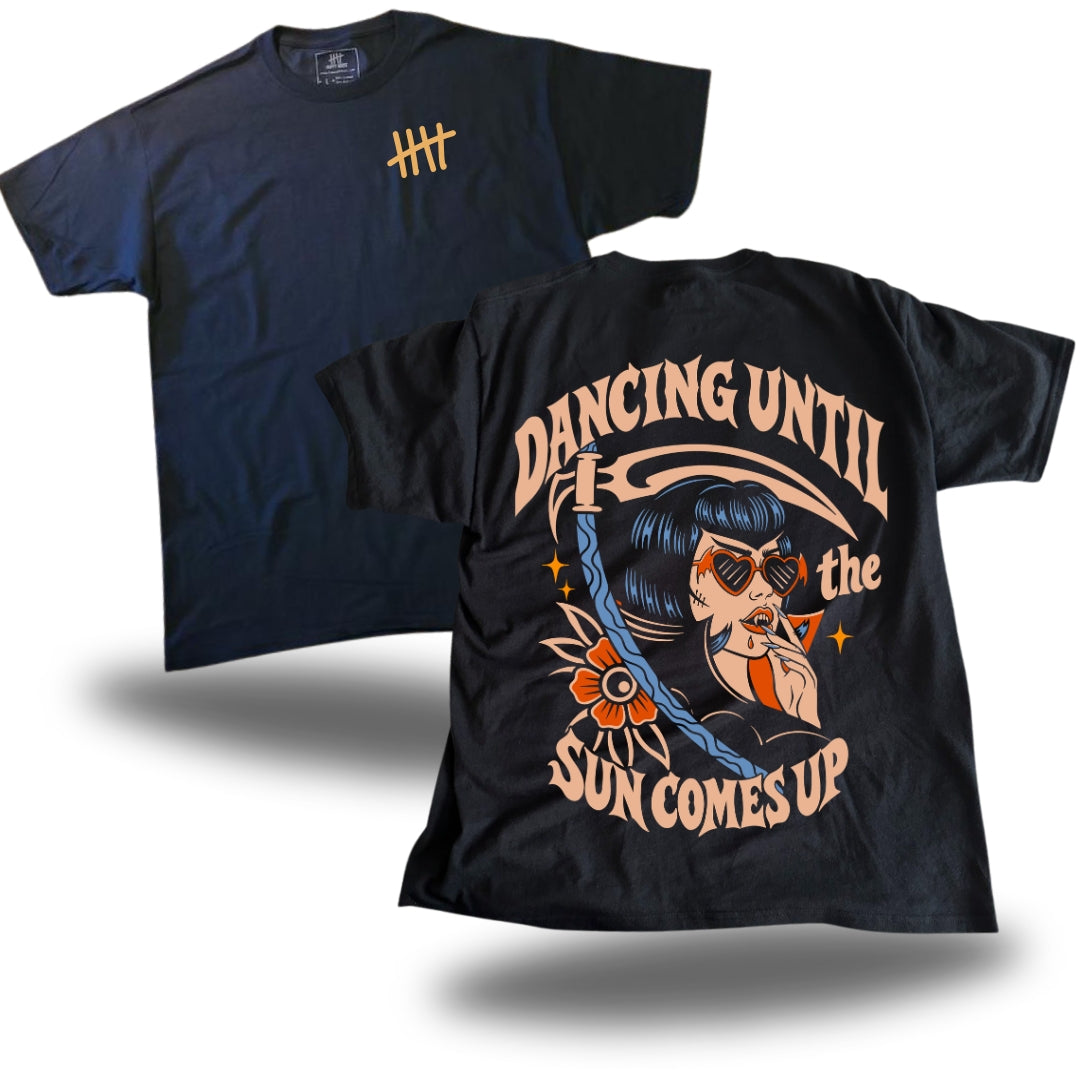 Dance Until The Sun Comes Up HappyHouse T-shirt, back print